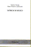 M&ouml;rdermord Dokumente & Dialoge